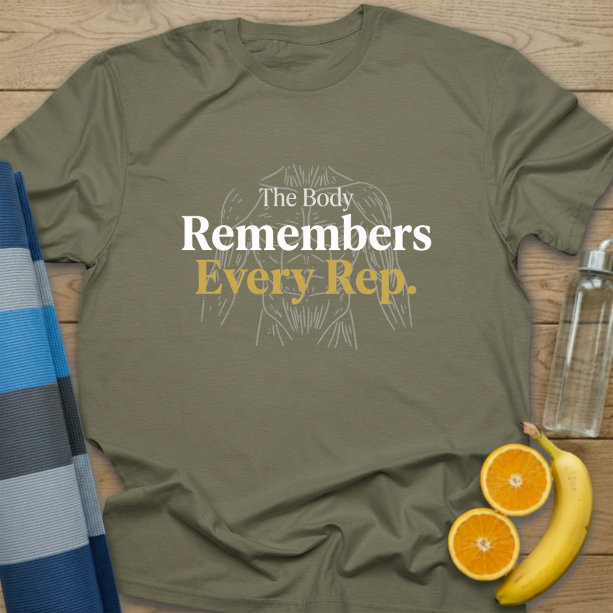 The Body Remembers Every Rep T-Shirt