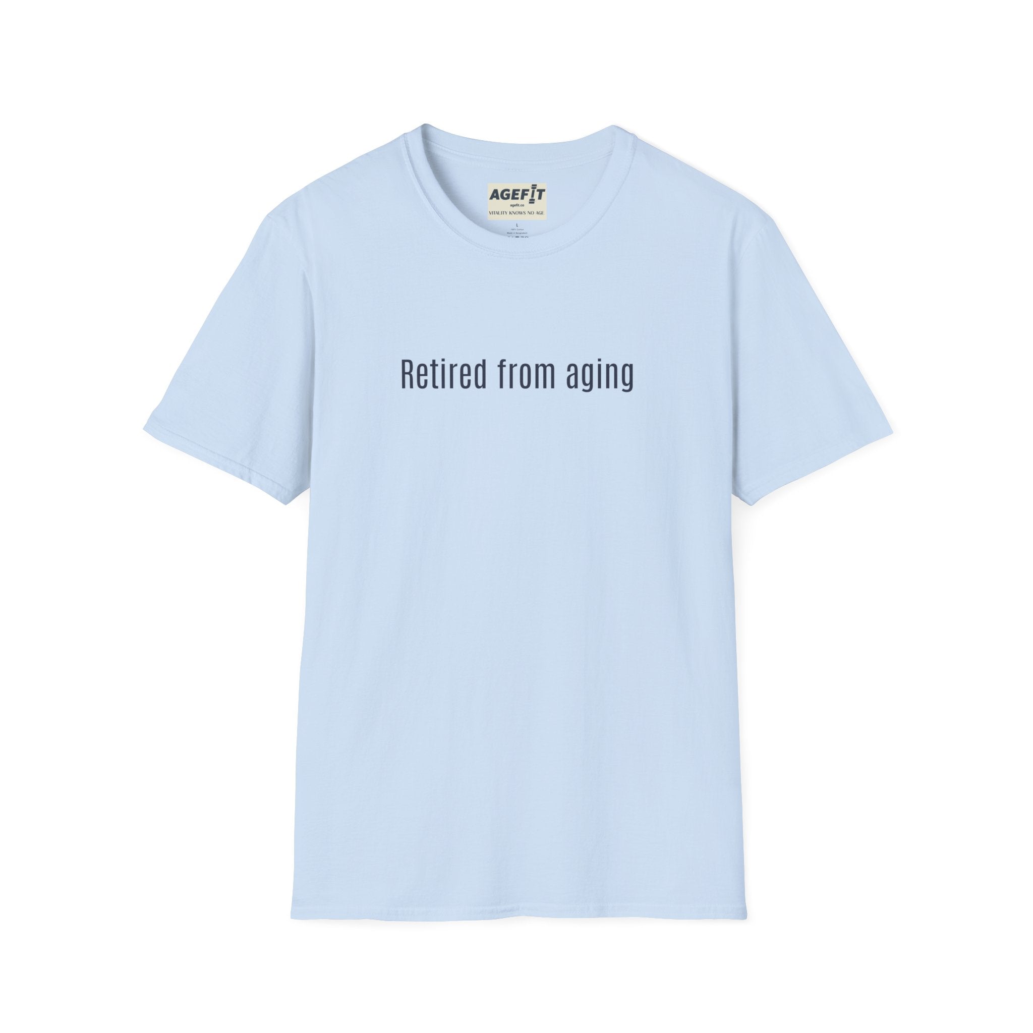 Retired From Aging - T-Shirt