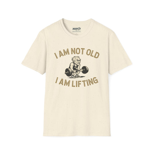I Am Not Old I Am Lifting