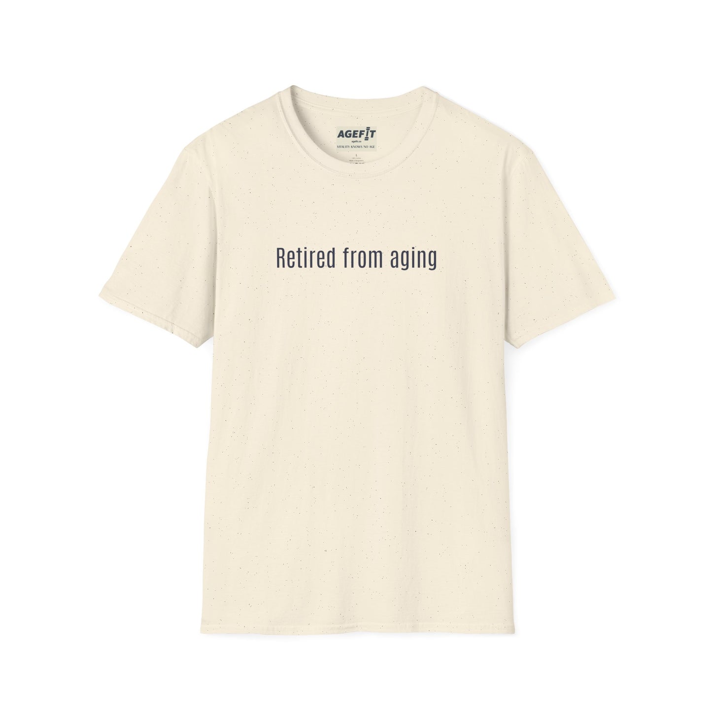 Retired From Aging - T-Shirt