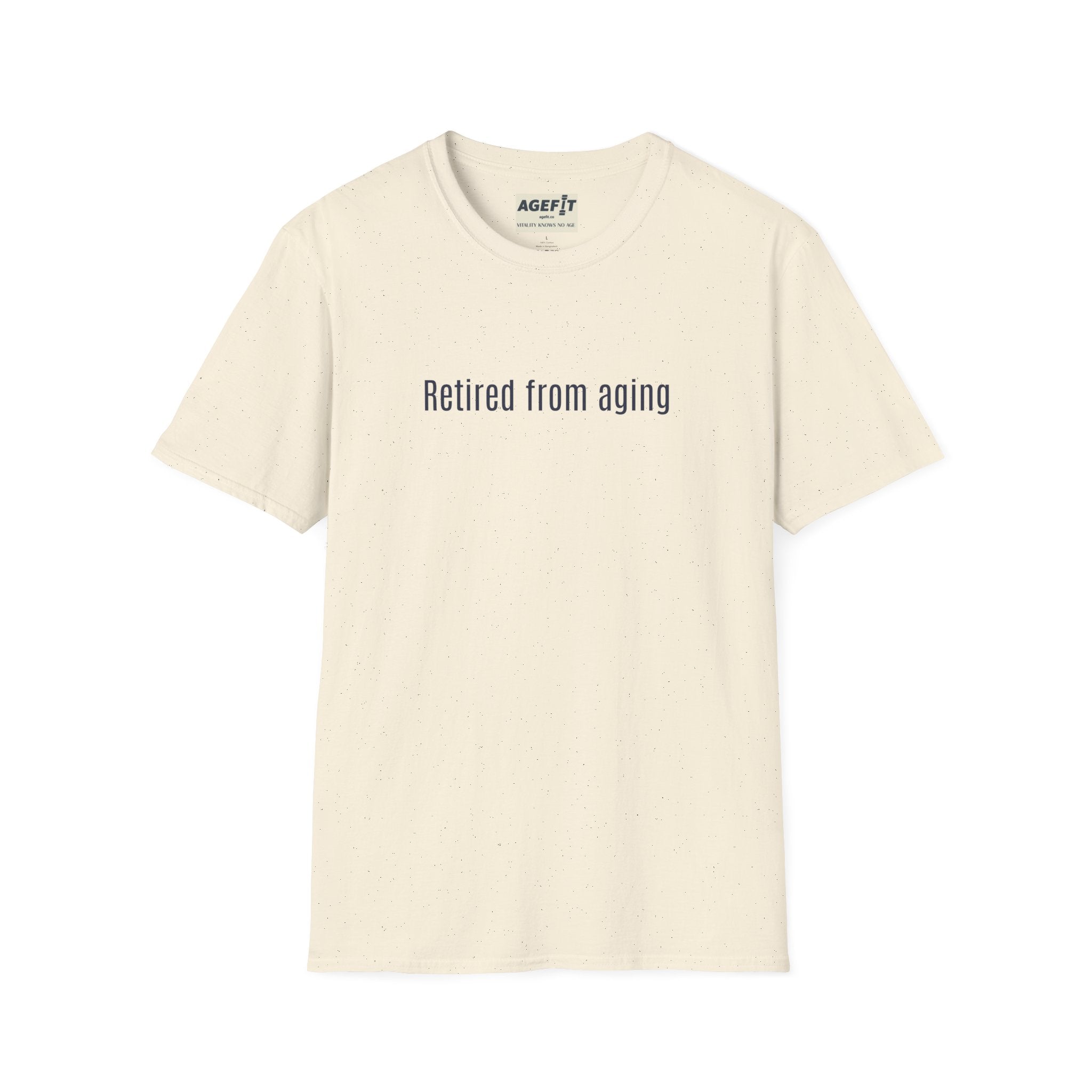 Retired From Aging - T-Shirt