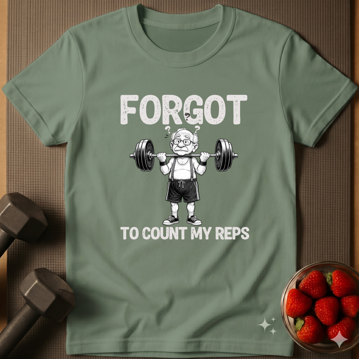 Forgot To Count My Reps. – Funny Gym T-Shirt