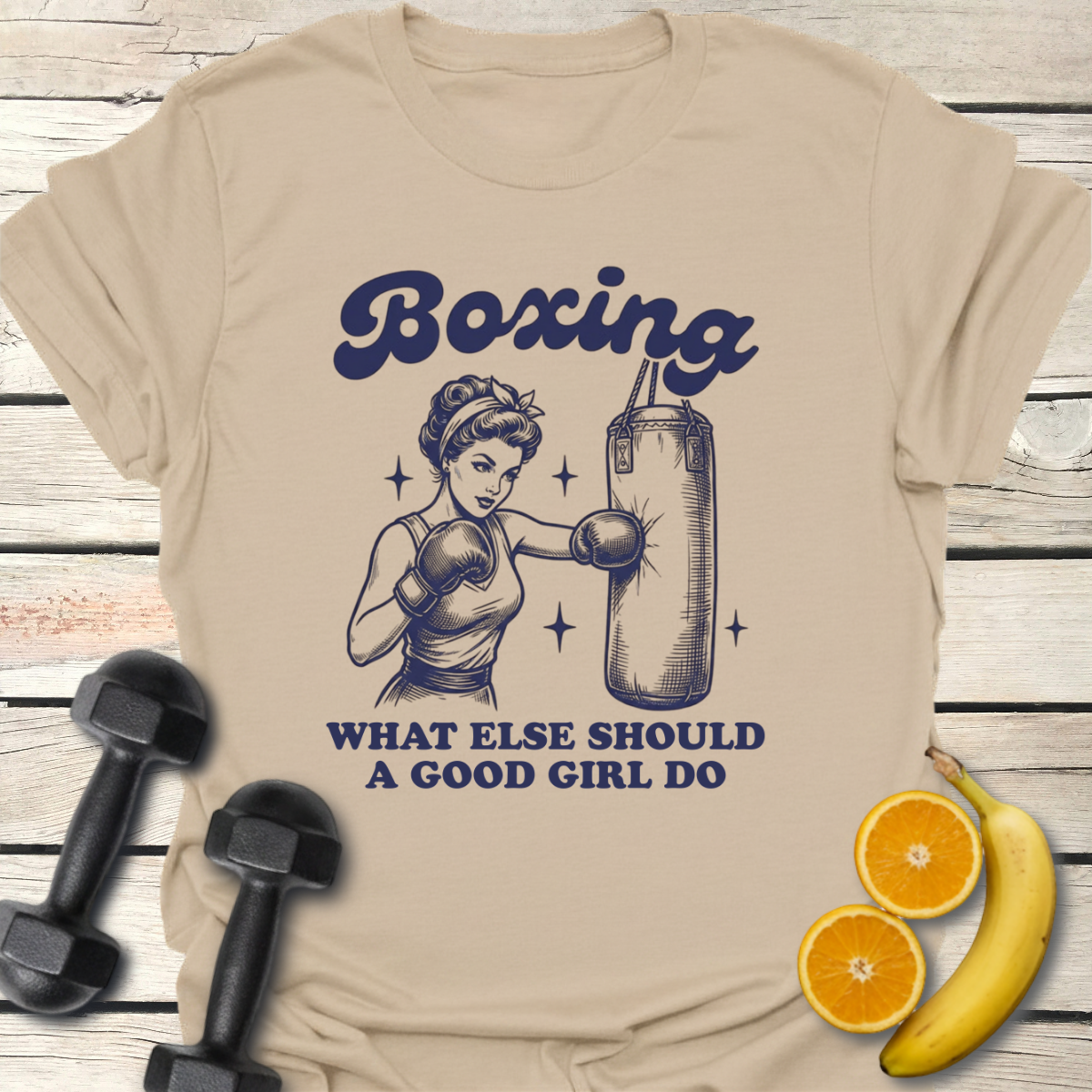 Boxing What Else Should a Good Girl Do T-Shirt