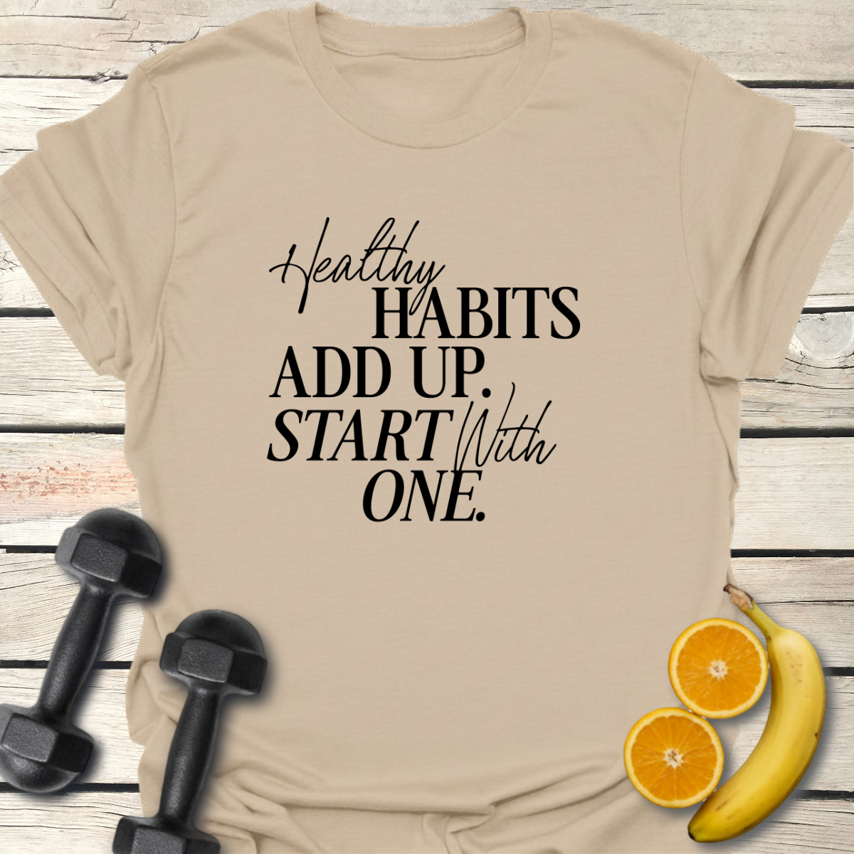 Healthy Habits T-Shirt