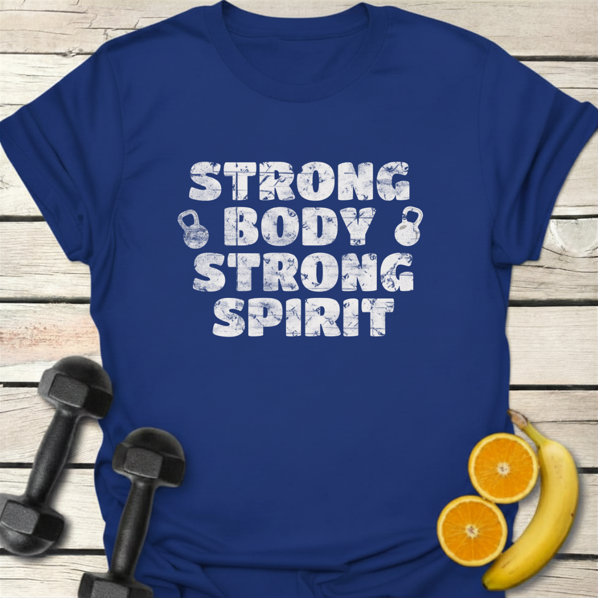 Strong Body Strong Spirit T-Shirt