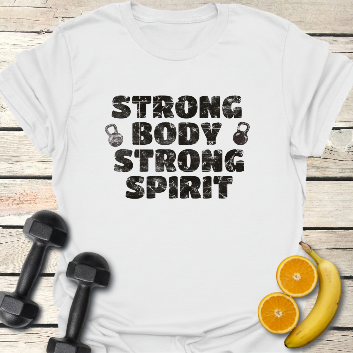 Strong Body Strong Spirit T-Shirt