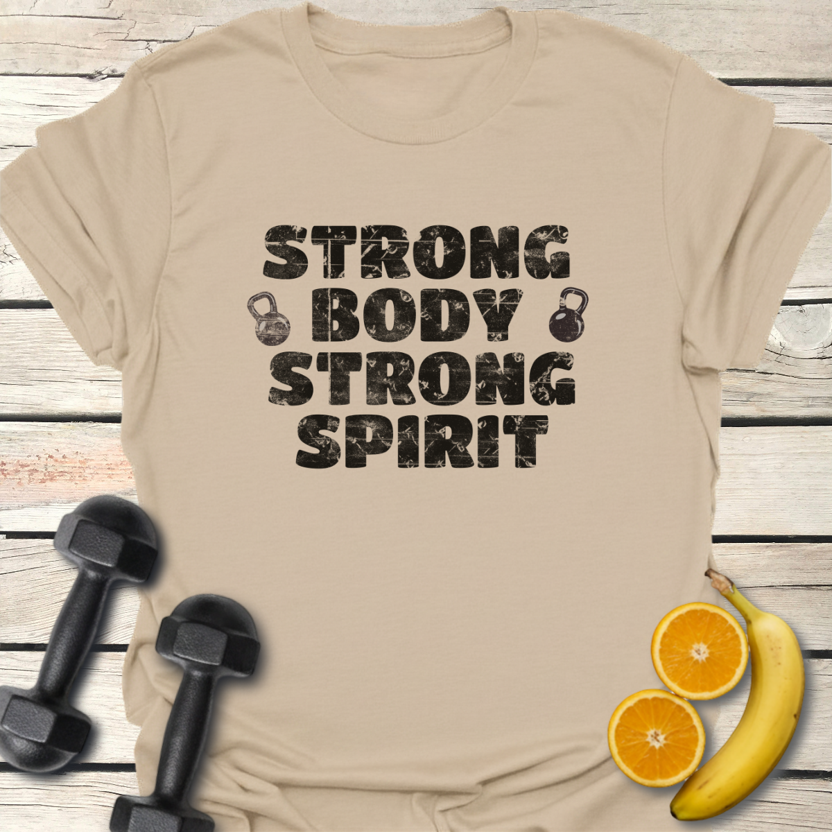 Strong Body Strong Spirit T-Shirt