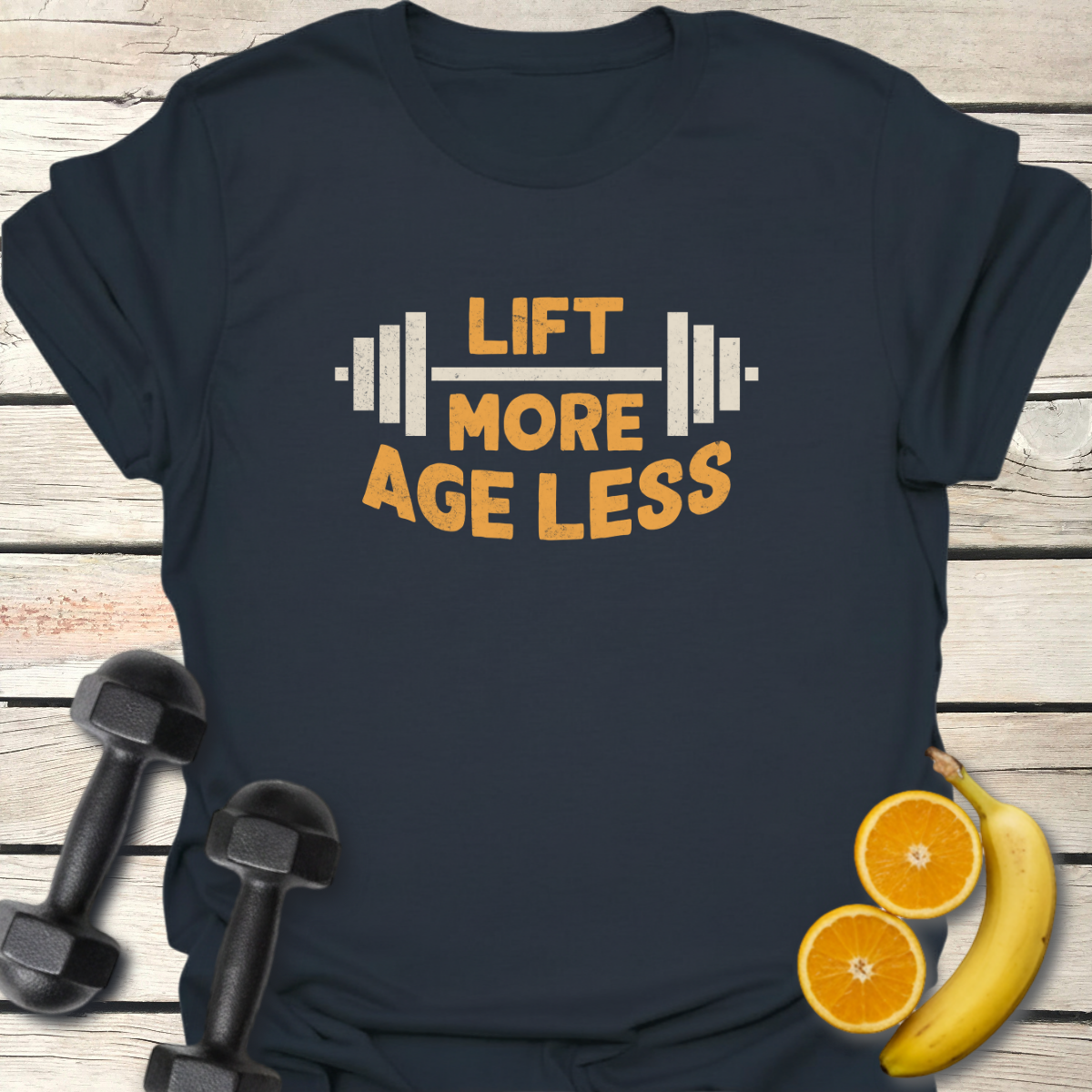 Lift More Age Less - T-Shirt