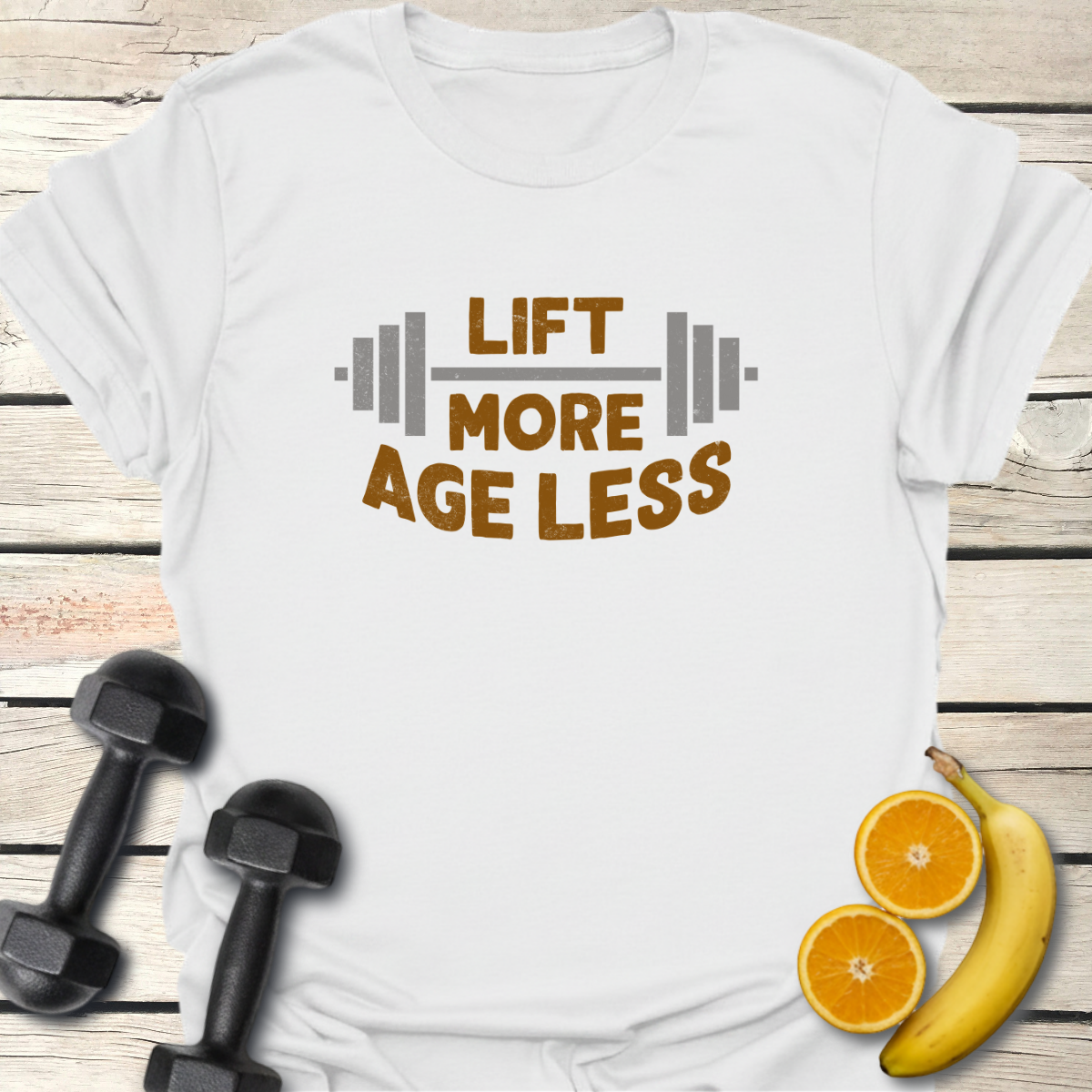 Lift More Age Less - T-Shirt
