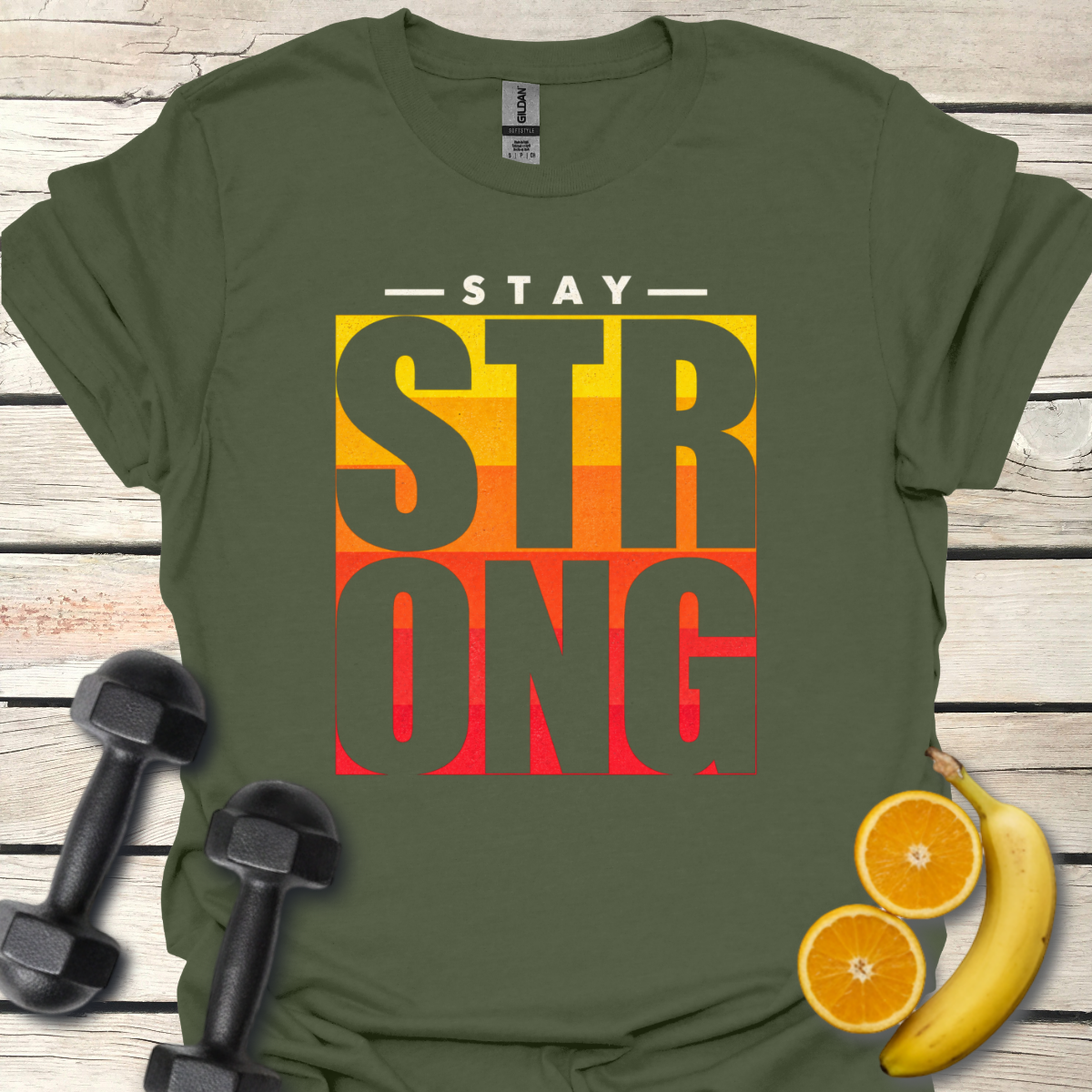 Stay Strong T-Shirt