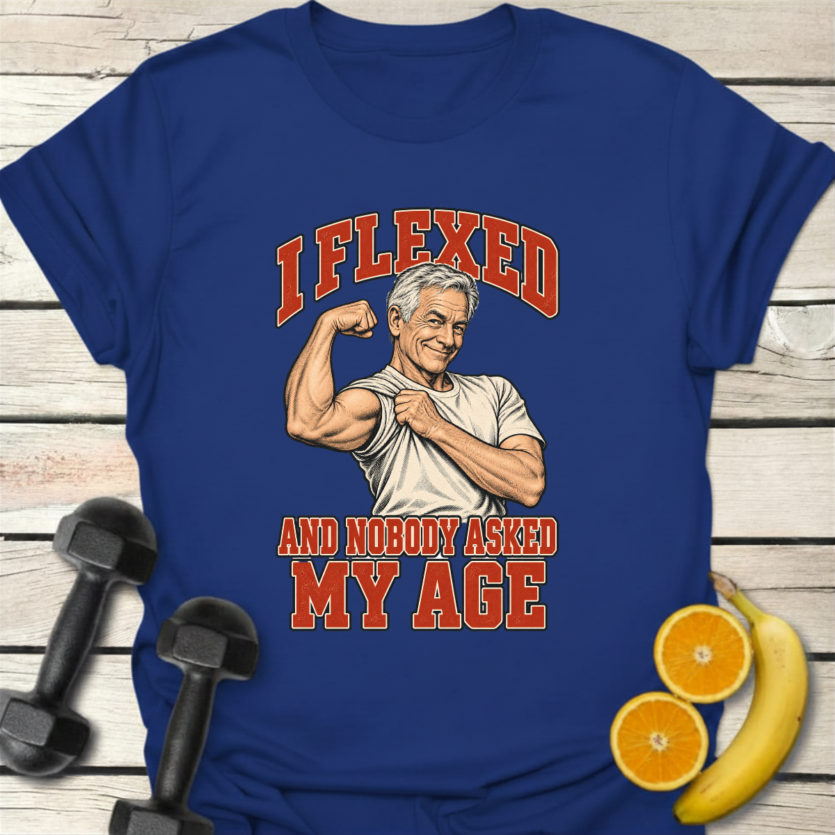 I Flexed and Nobody Asked My Age T-Shirt – Funny Gym Tee 60+