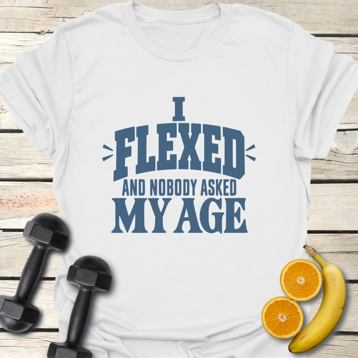 I Flexed and Nobody Asked My Age Typography T-Shirt – Gym Tee 40+