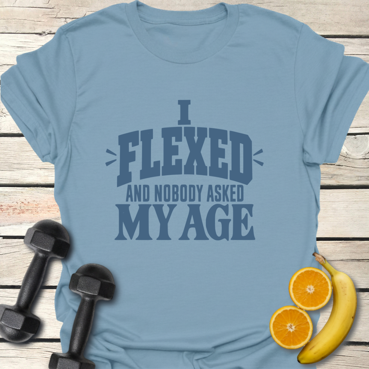 I Flexed and Nobody Asked My Age Typography T-Shirt – Gym Tee 40+