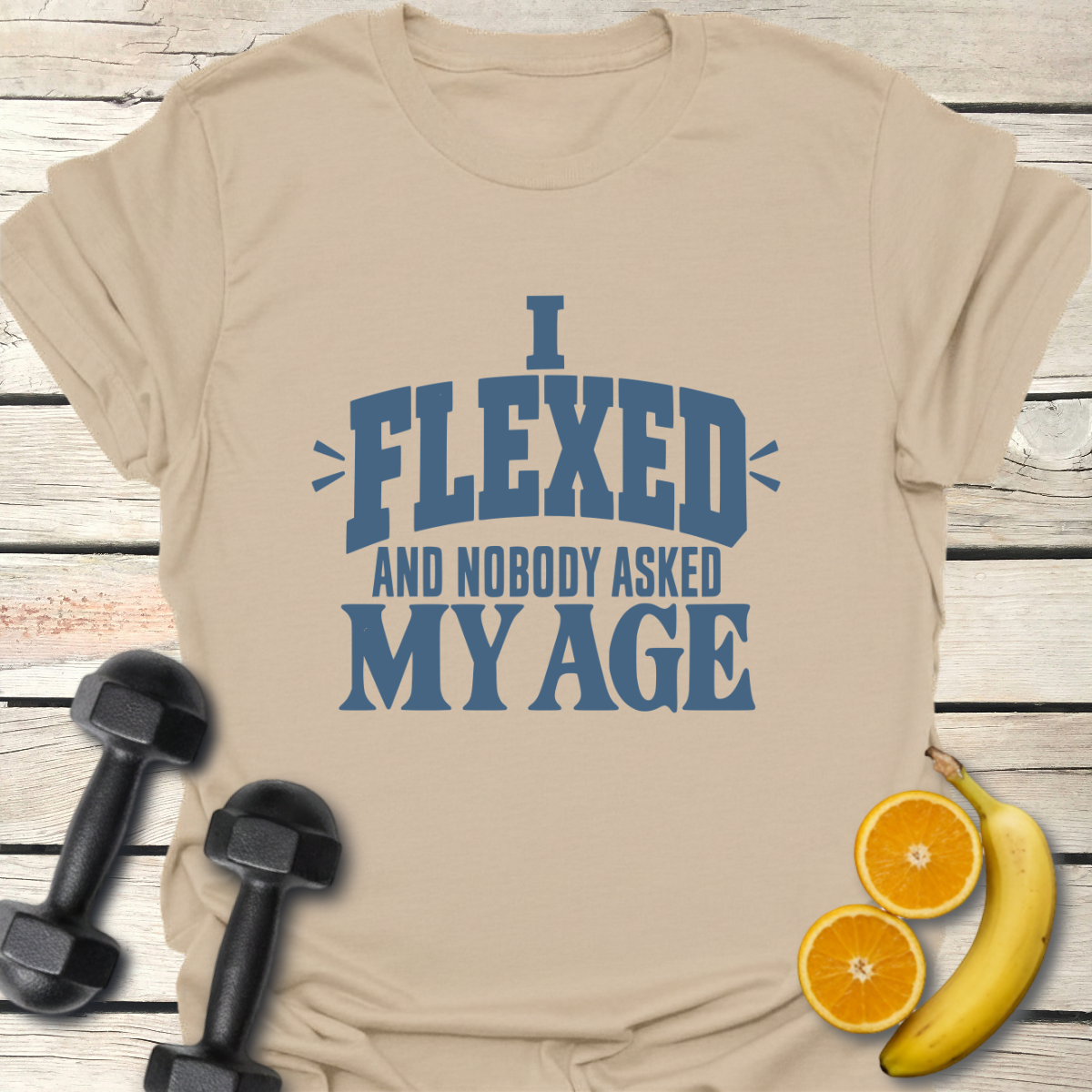 I Flexed and Nobody Asked My Age Typography T-Shirt – Gym Tee 40+