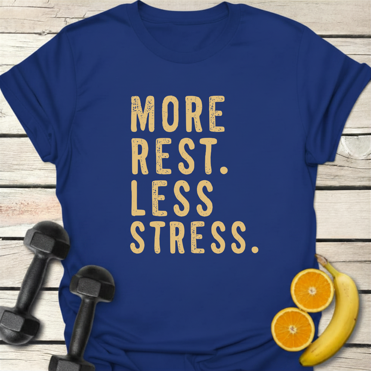 More Rest Less Stress T-Shirt – Recovery Day Tee 40+