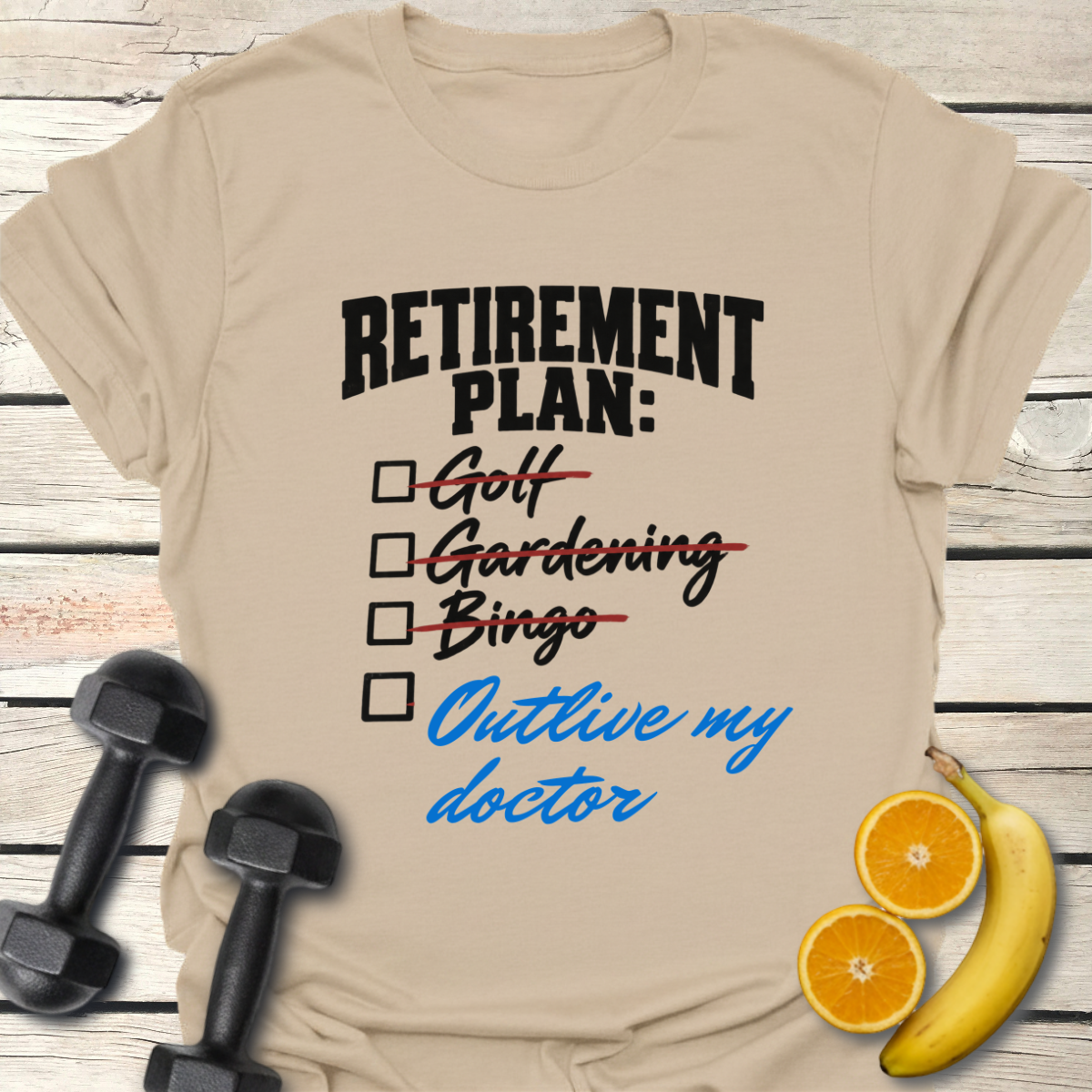 Retirement Plan Checklist T-Shirt – Funny Retirement Tee