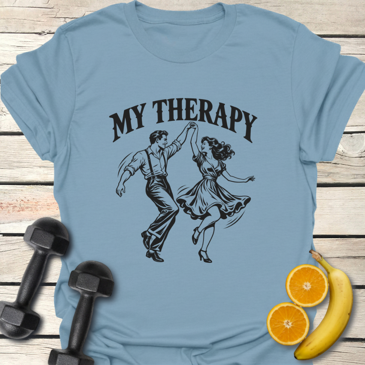 My Therapy Dancing T-Shirt – Swing Dance Tee for 40+