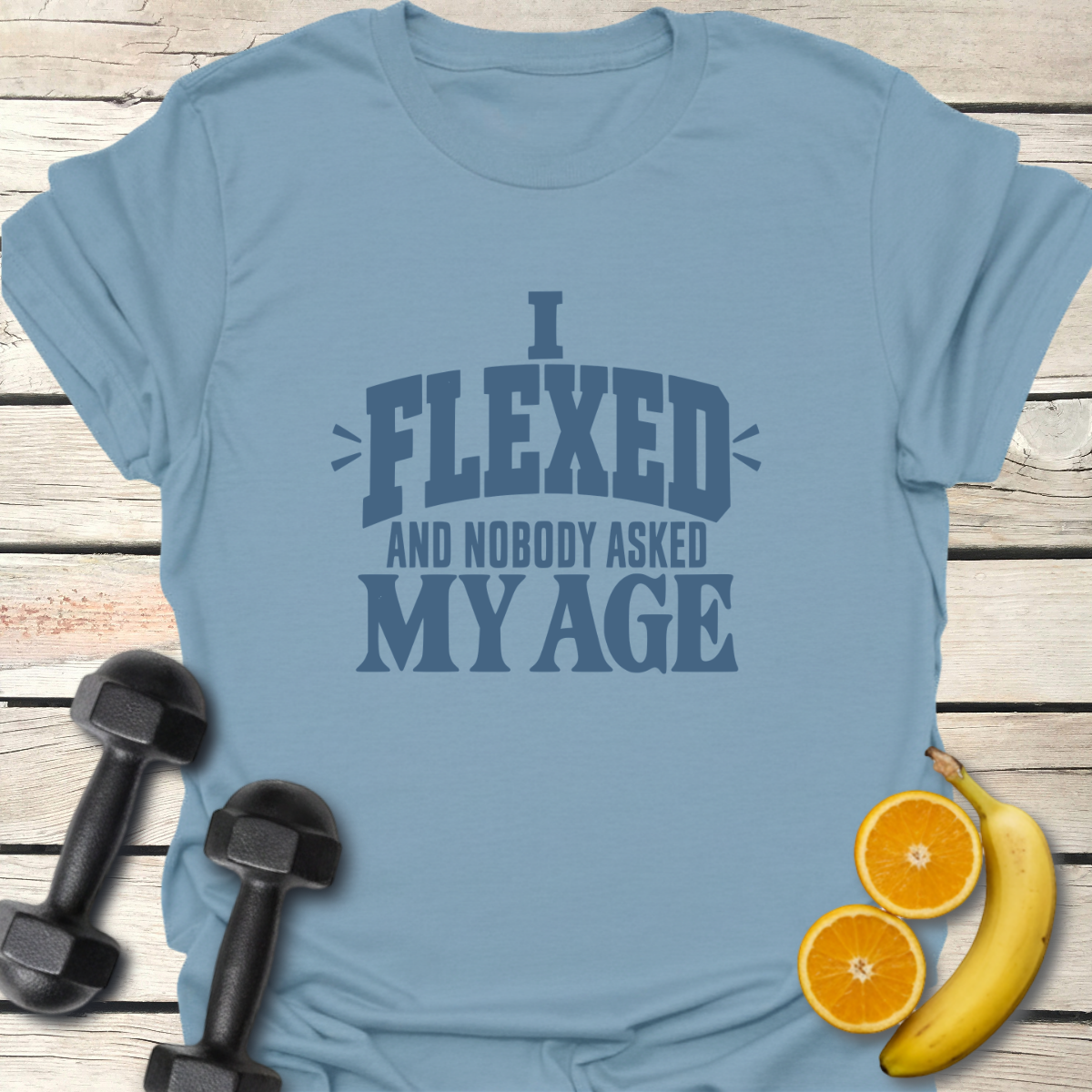 I Flexed and Nobody Asked My Age T-Shirt