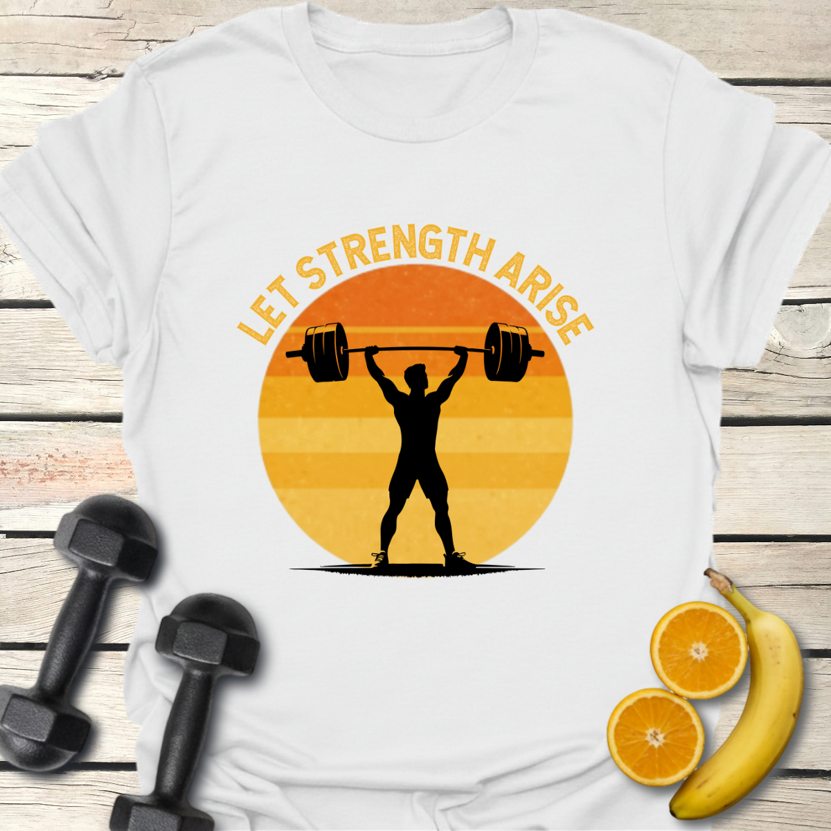 Let Strength Arise T-Shirt