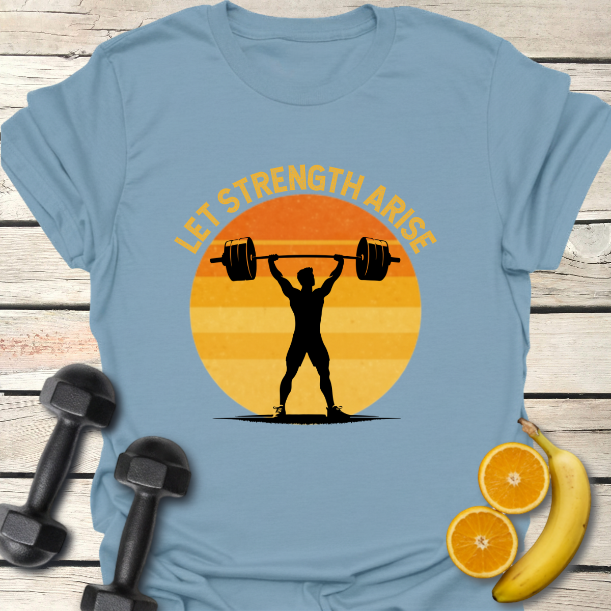 Let Strength Arise T-Shirt