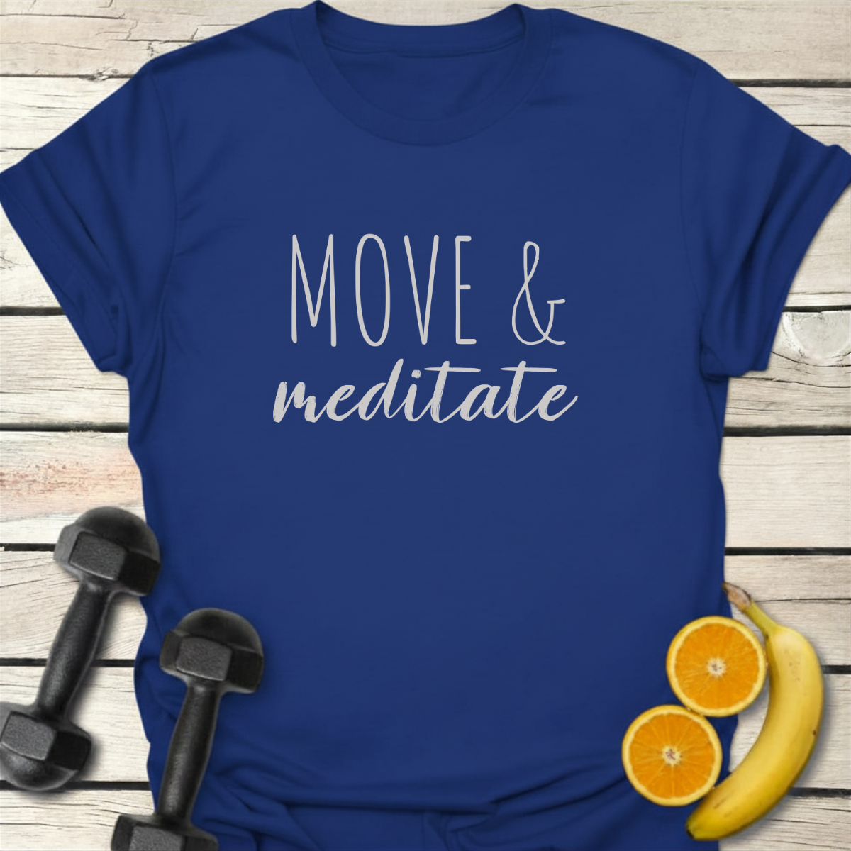 Move & Meditate T-Shirt