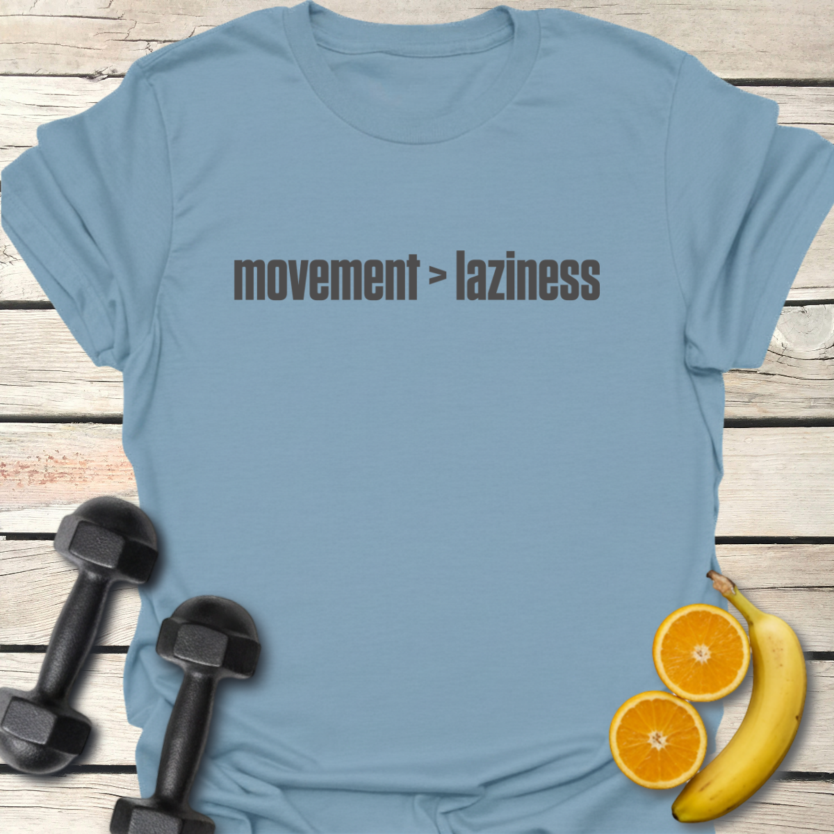 Movement > Laziness T-Shirt