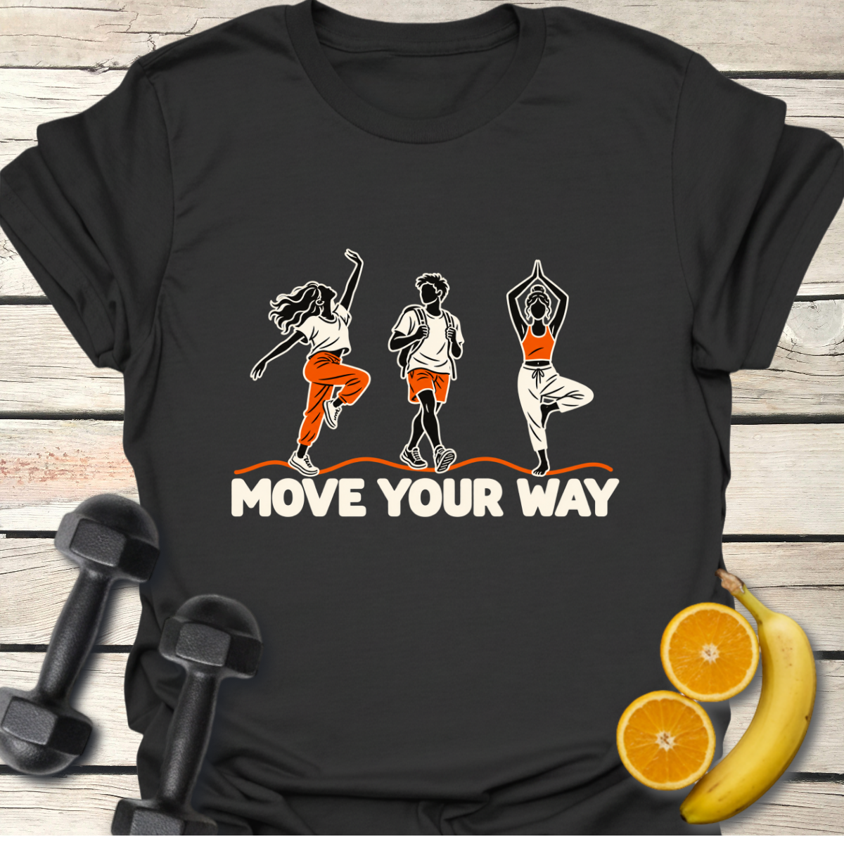 Move Your Way T-Shirt