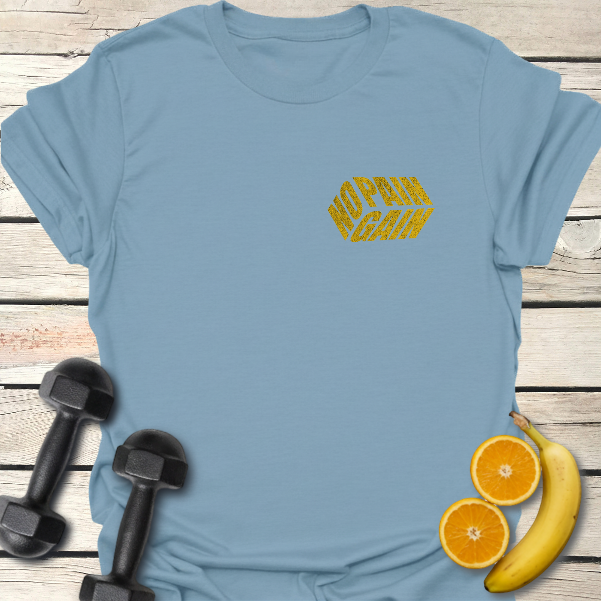 No Pain No Gain T-Shirt