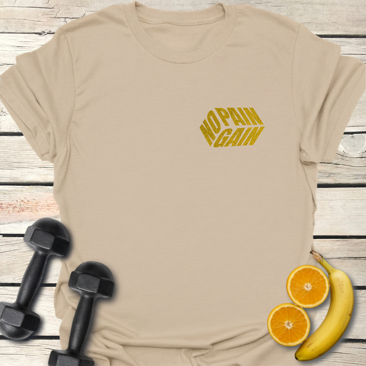 No Pain No Gain T-Shirt