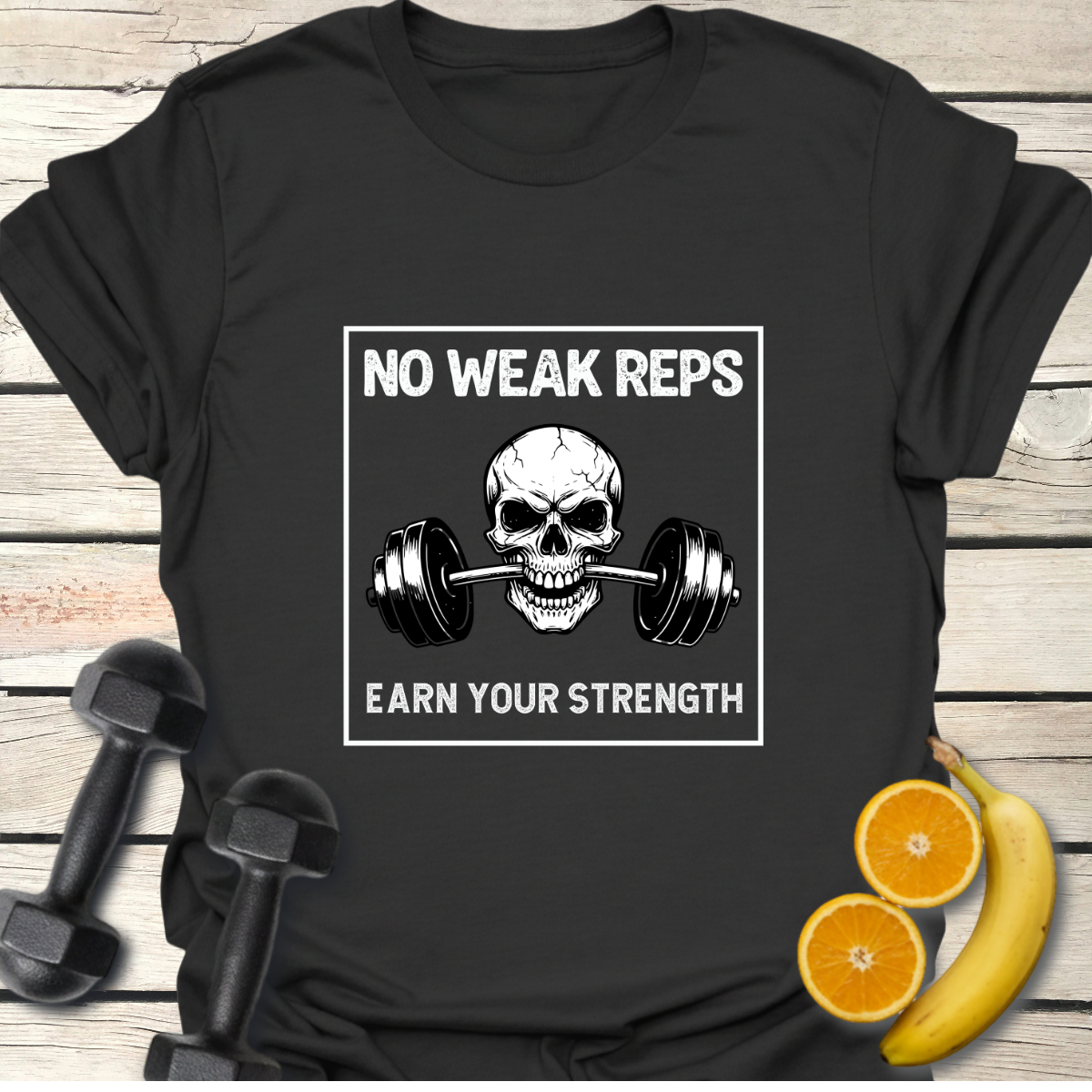 No Weak Reps T-Shirt