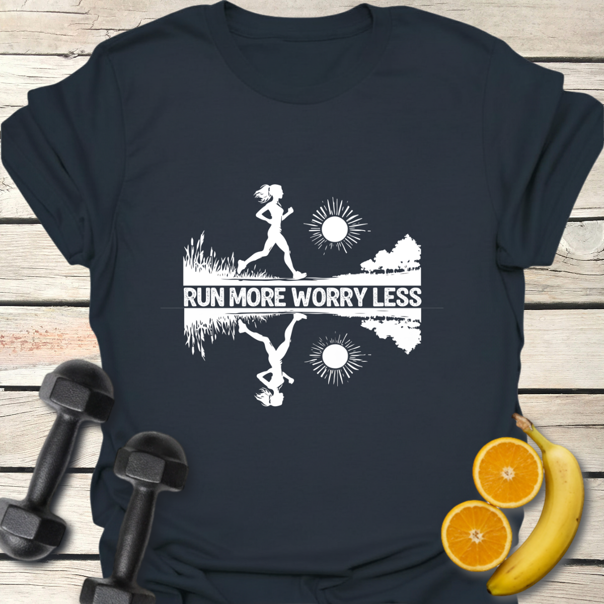 Run More Worry Less T-Shirt