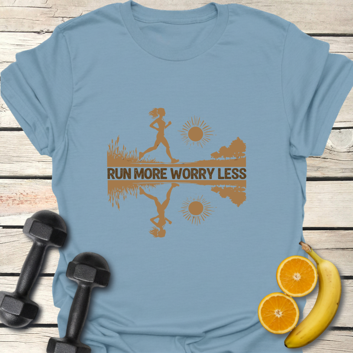 Run More Worry Less T-Shirt
