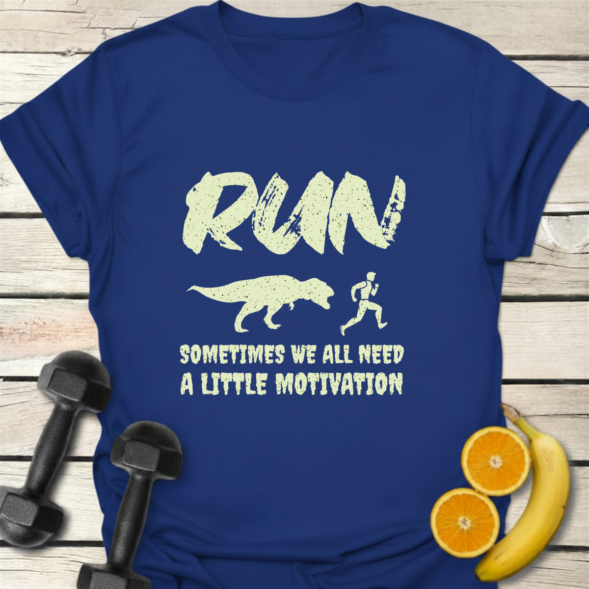 Run Sometimes We All Need Motivation T-Shirt