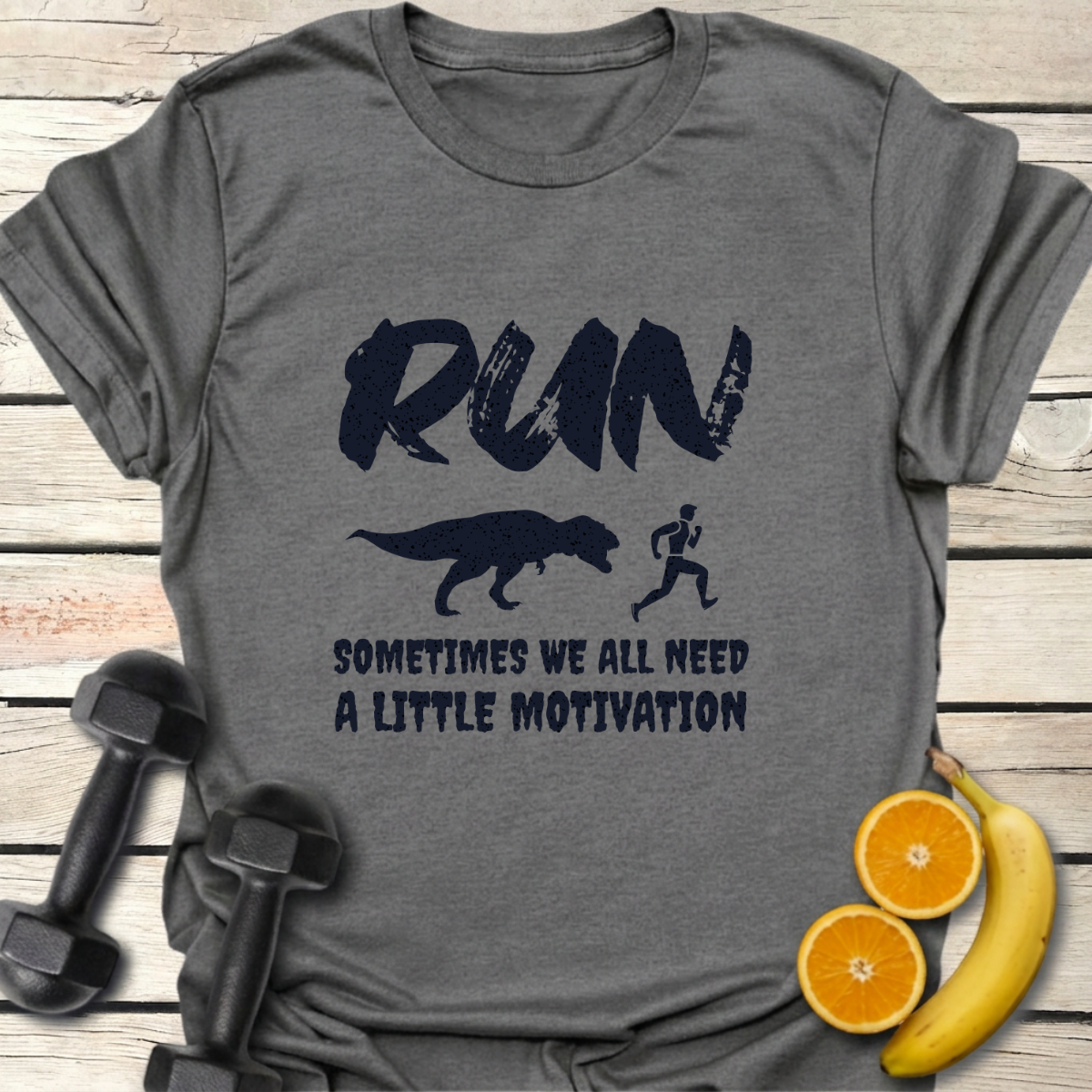 Run Sometimes We All Need Motivation T-Shirt