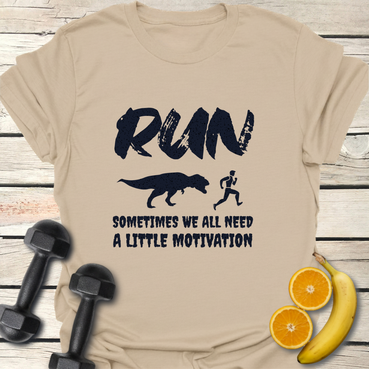 Run Sometimes We All Need Motivation T-Shirt