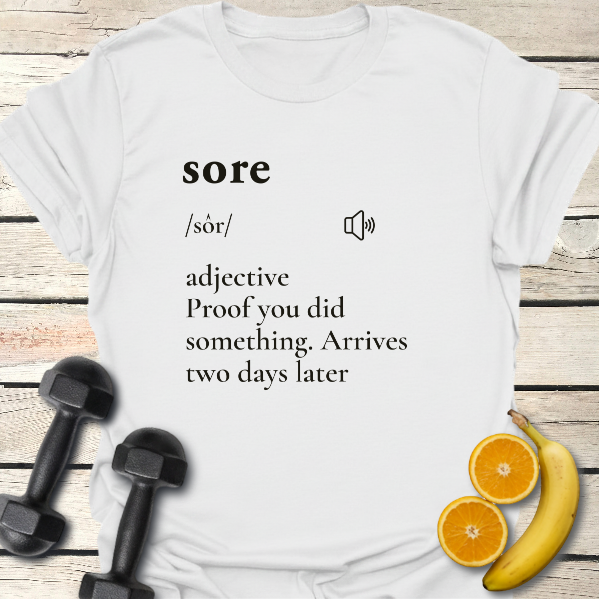 Sore Definition T-Shirt