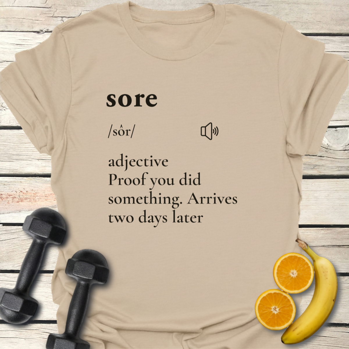 Sore Definition T-Shirt