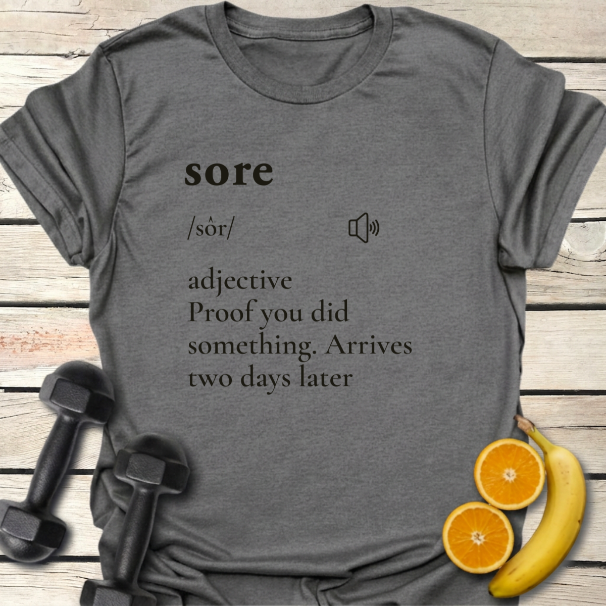 Sore Definition T-Shirt