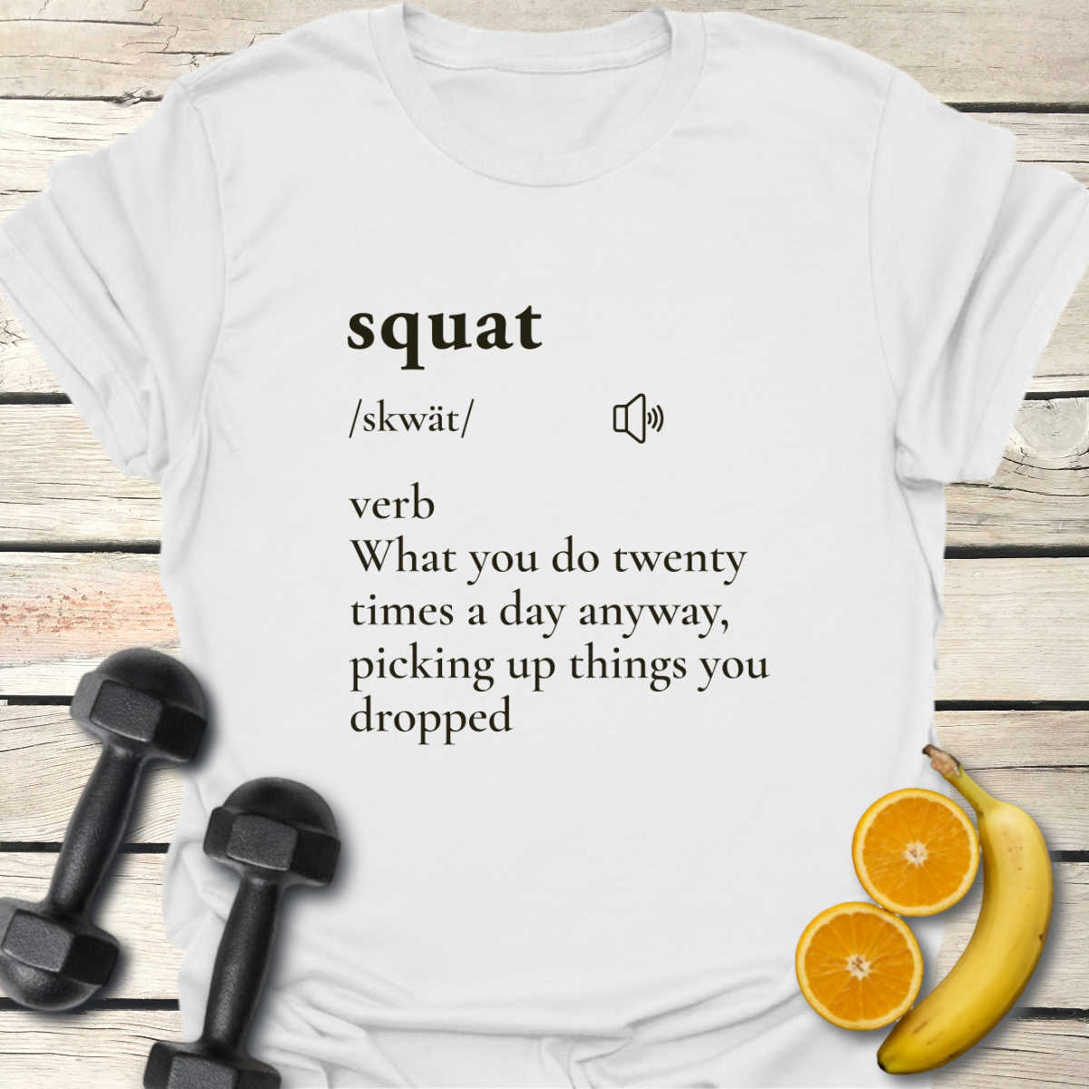 Squat Definition T-Shirt