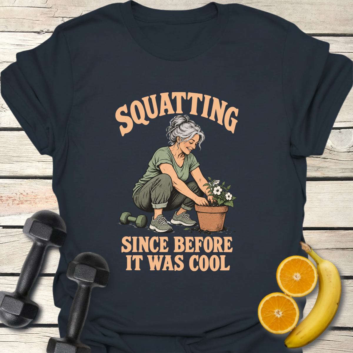 Squatting Since Before It Was Cool T-Shirt