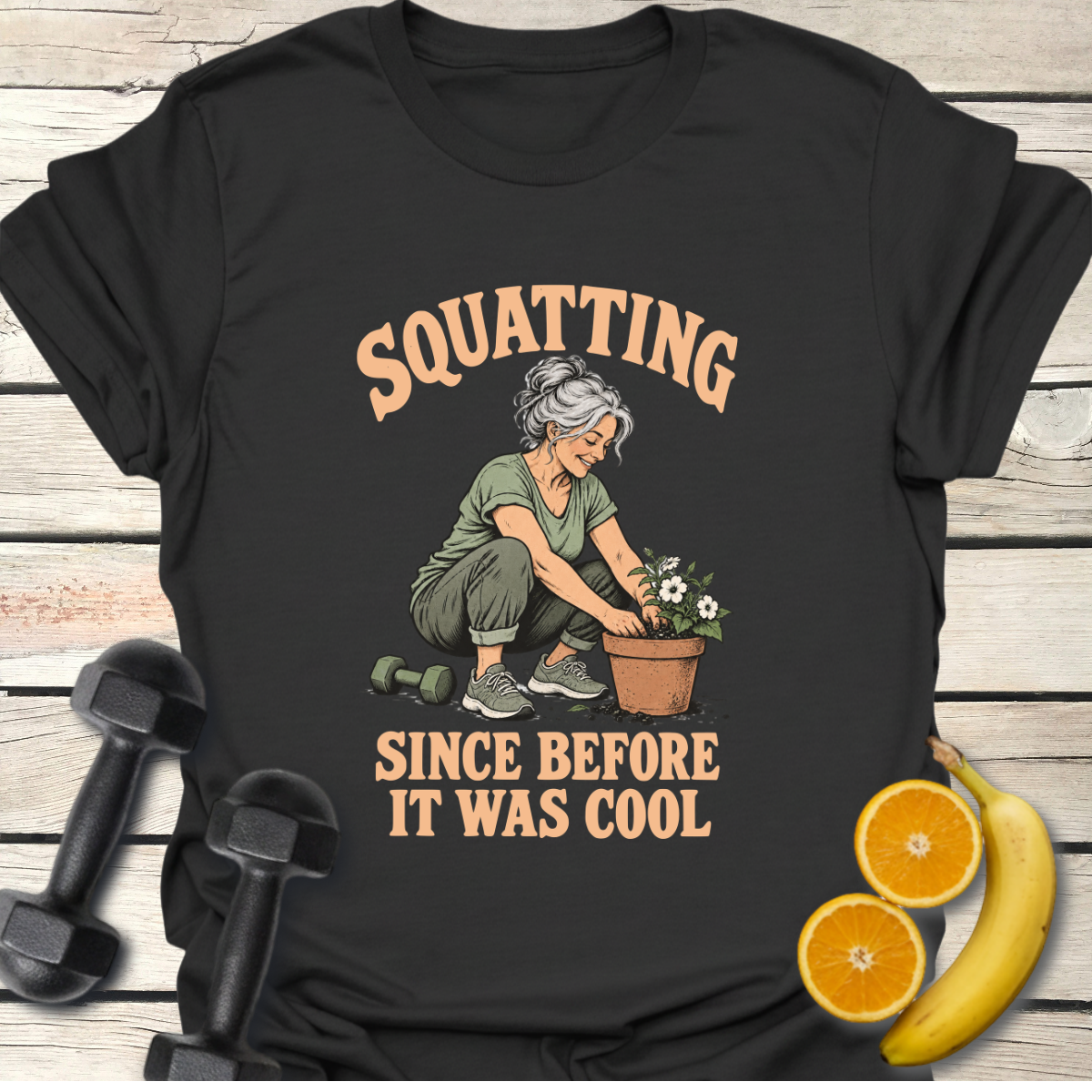 Squatting Since Before It Was Cool T-Shirt