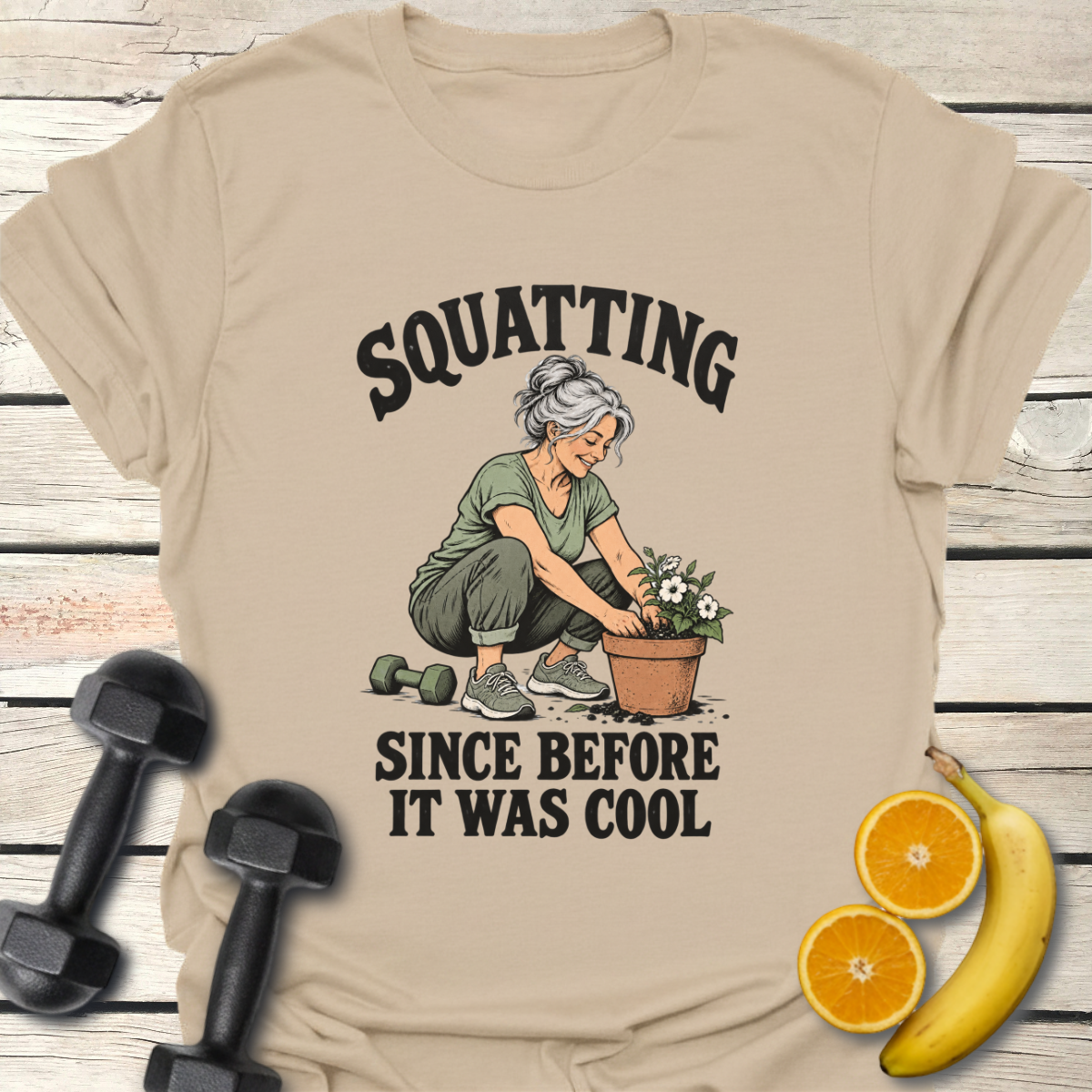 Squatting Since Before It Was Cool T-Shirt
