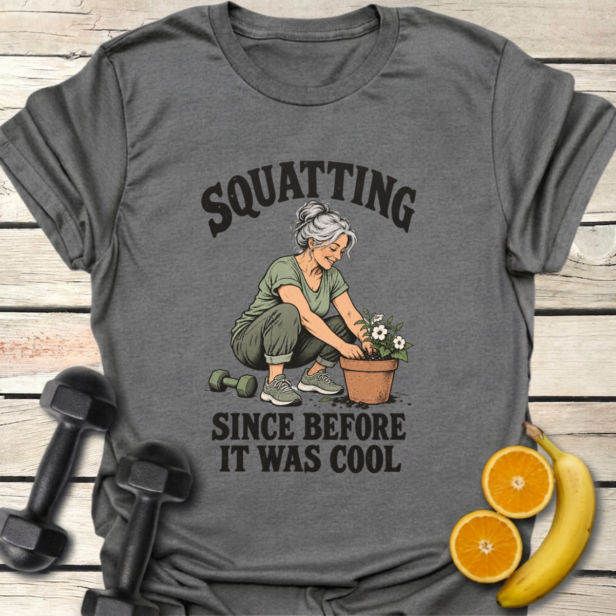 Squatting Since Before It Was Cool T-Shirt