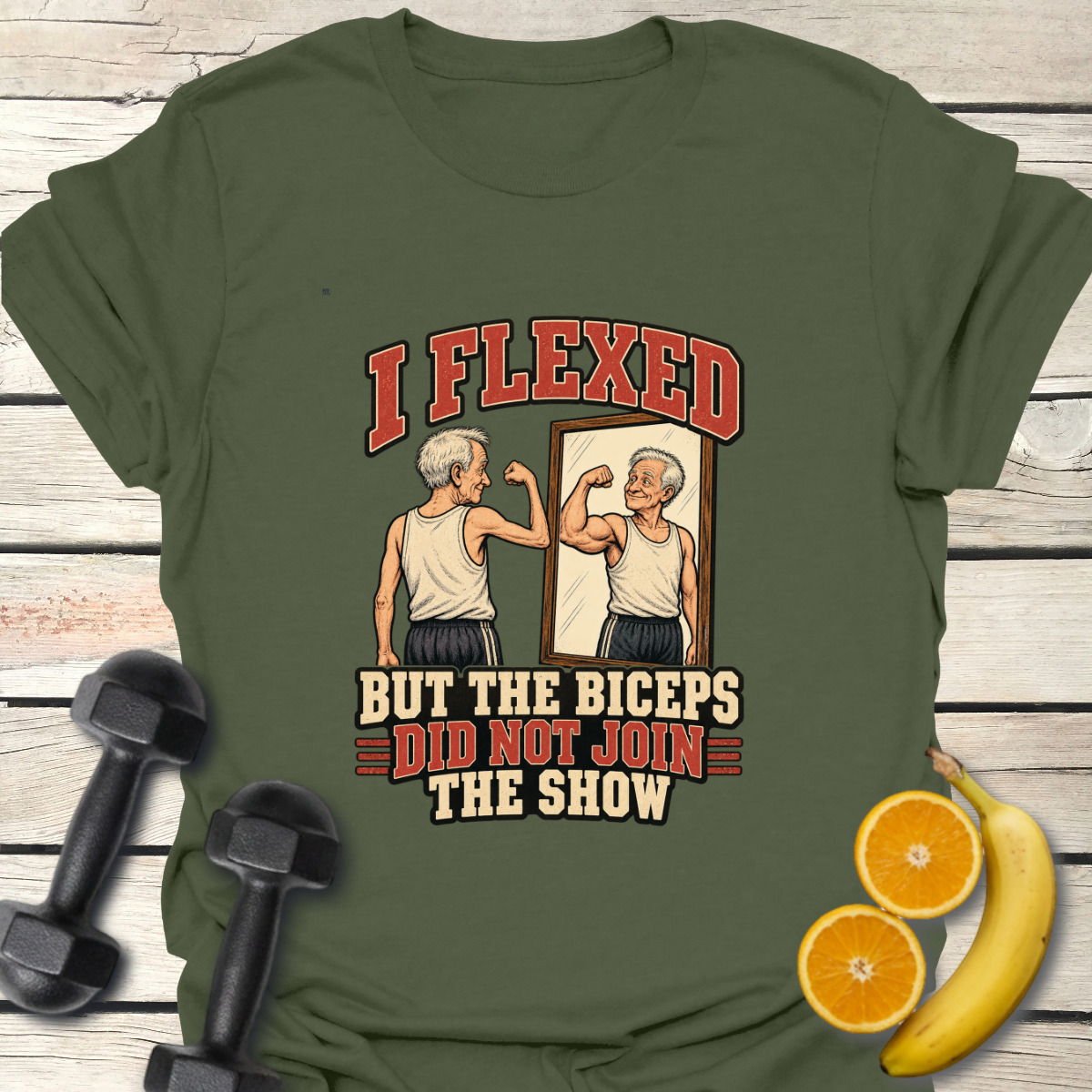 I Flexed but the Biceps did Not Join the Show T-Shirt