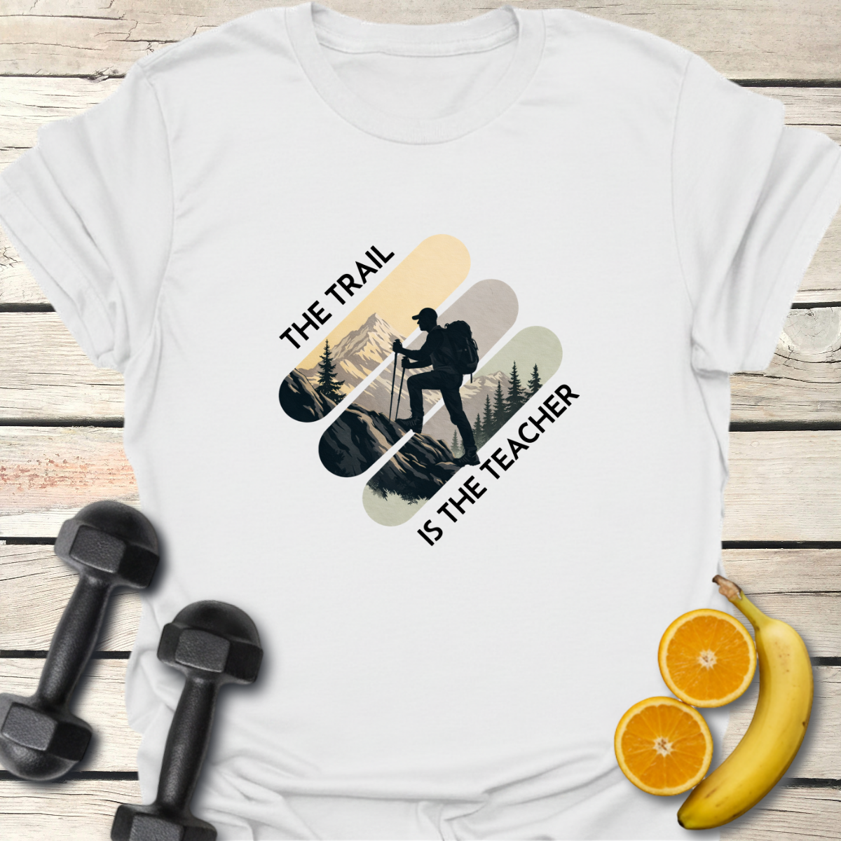 The Trail Is the Teacher T-Shirt