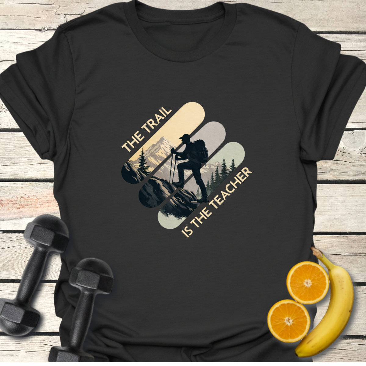 The Trail Is the Teacher T-Shirt