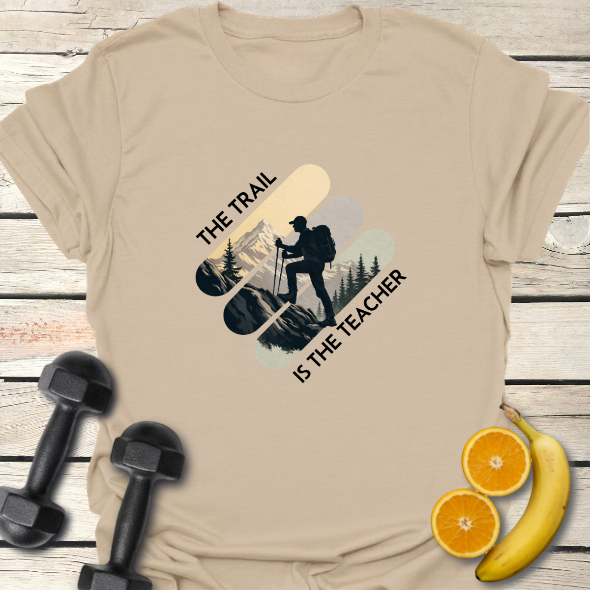 The Trail Is the Teacher T-Shirt
