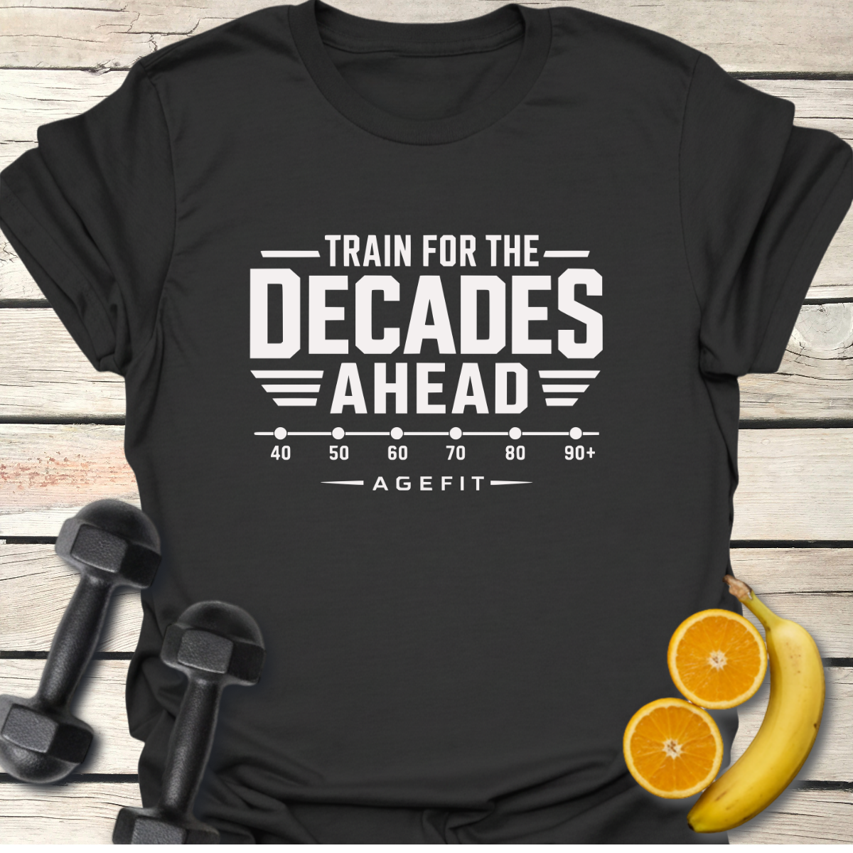 Train for the Decades Ahead T-Shirt
