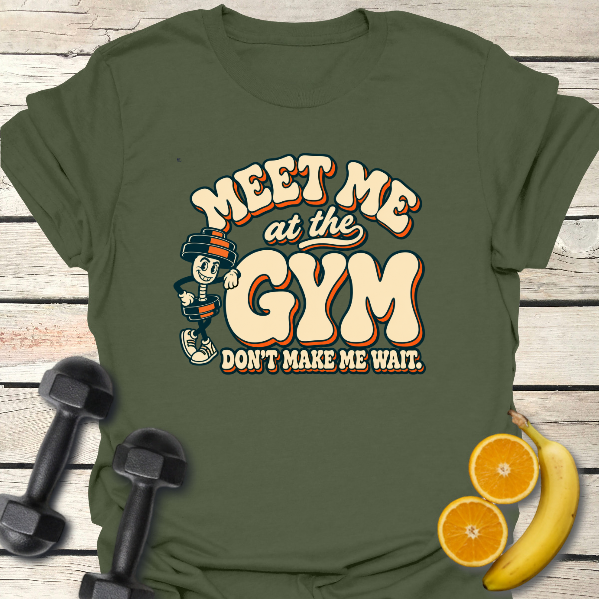 Don't Make Me Wait T-Shirt