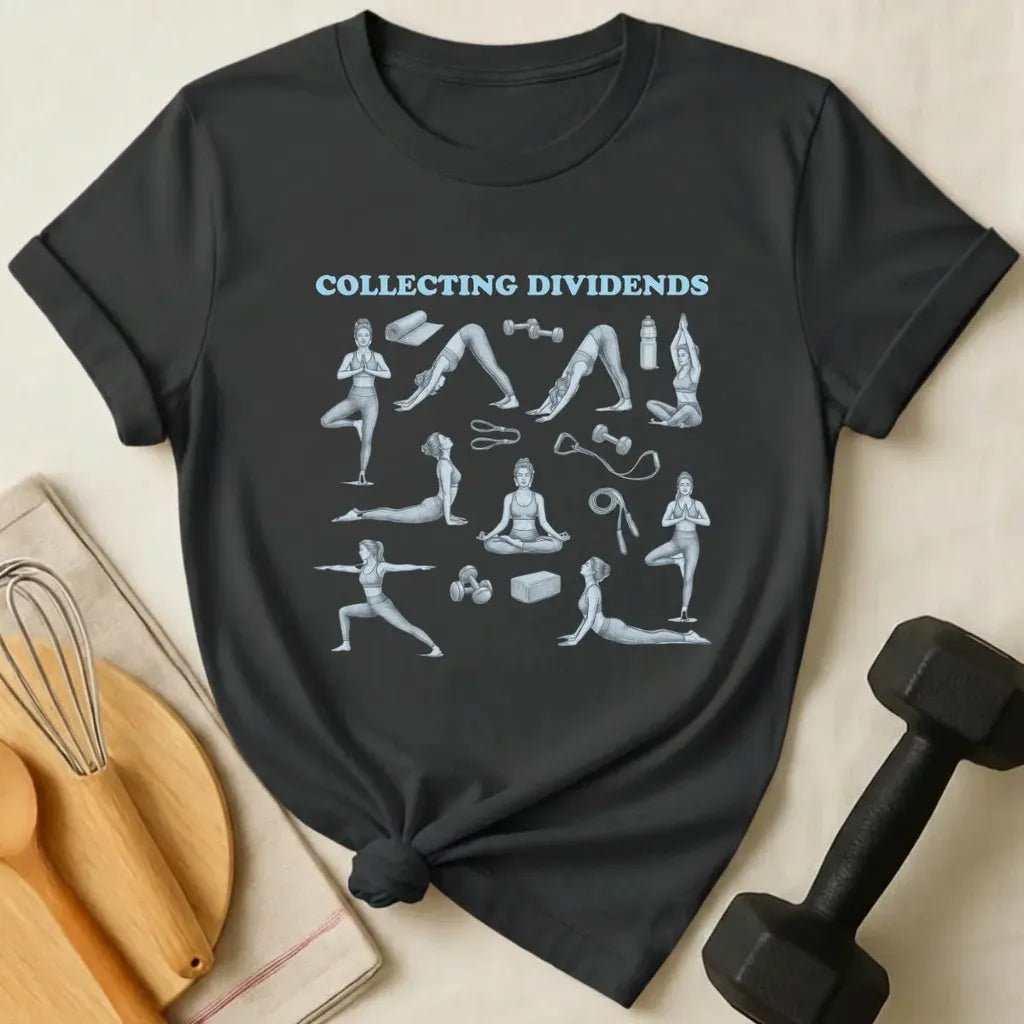Collecting Dividends T-Shirt
